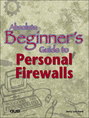 Absolute Beginner's Guide to Personal Firewalls - ebook